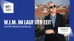 W.I.M. Im Lauf der Zeit